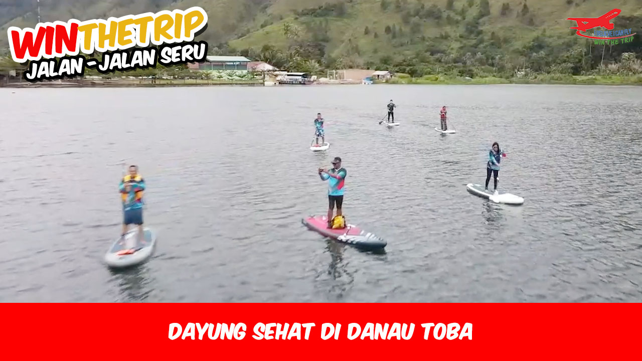 Dayung Sehat di Danau Toba