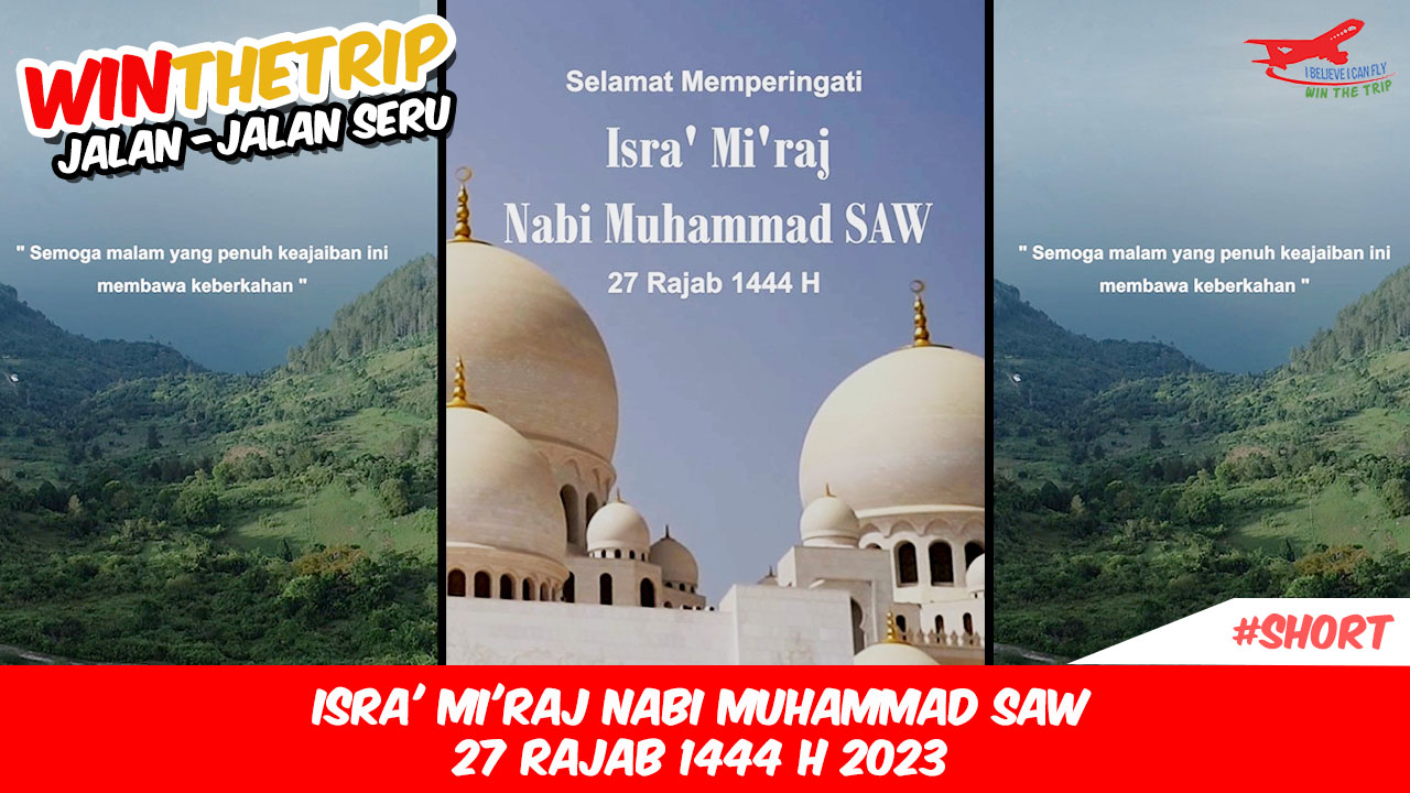 Isra’Mi’raj Nabi Muhammad SAW