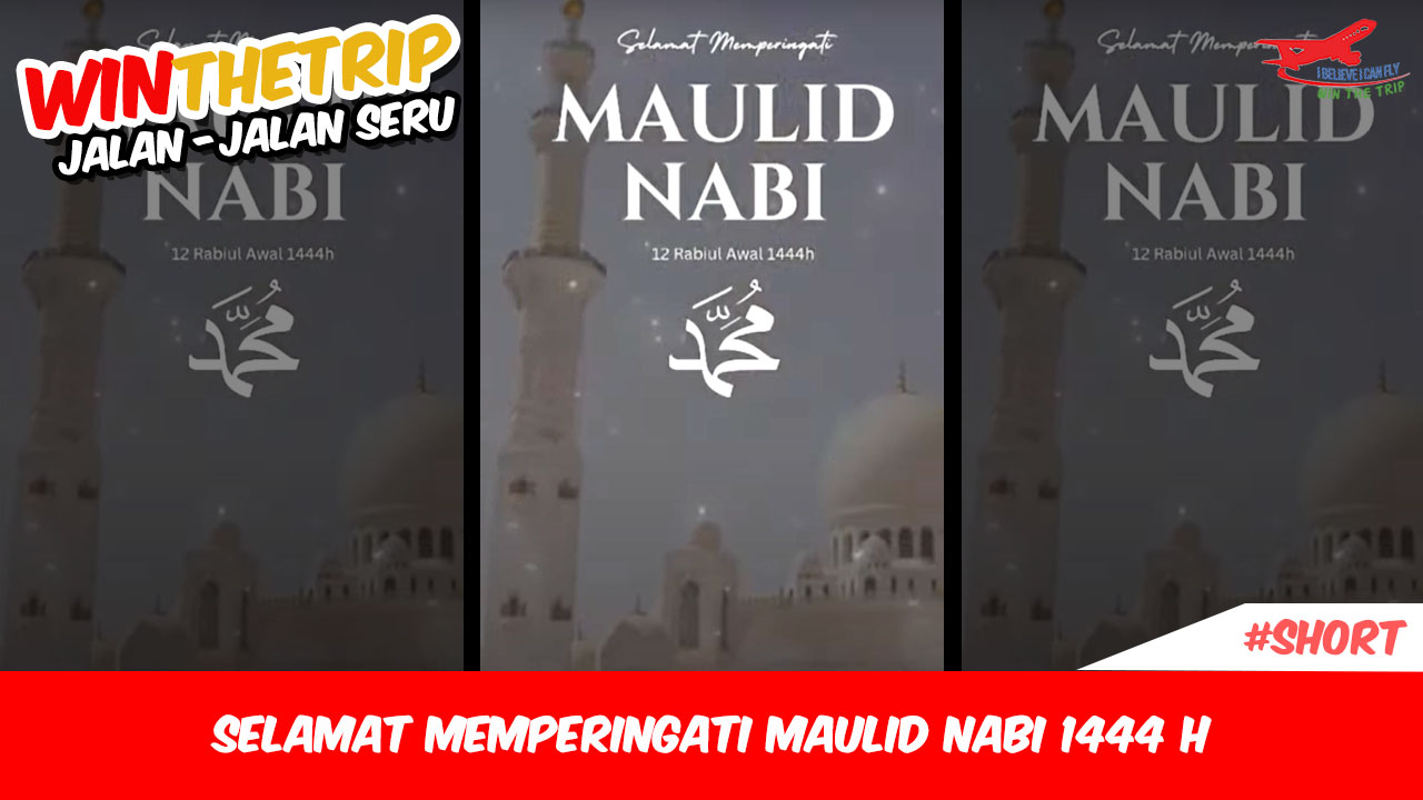 Selamat Memperingati Maulid Nabi 1444 H