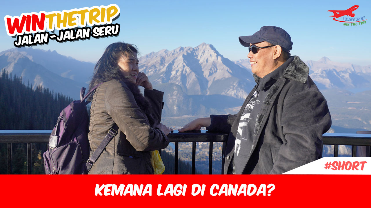 Kemana lagi di Canada?