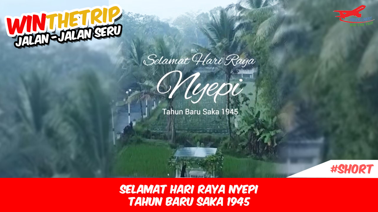 Selamat Hari Raya Nyepi Tahun Baru Saka 1945