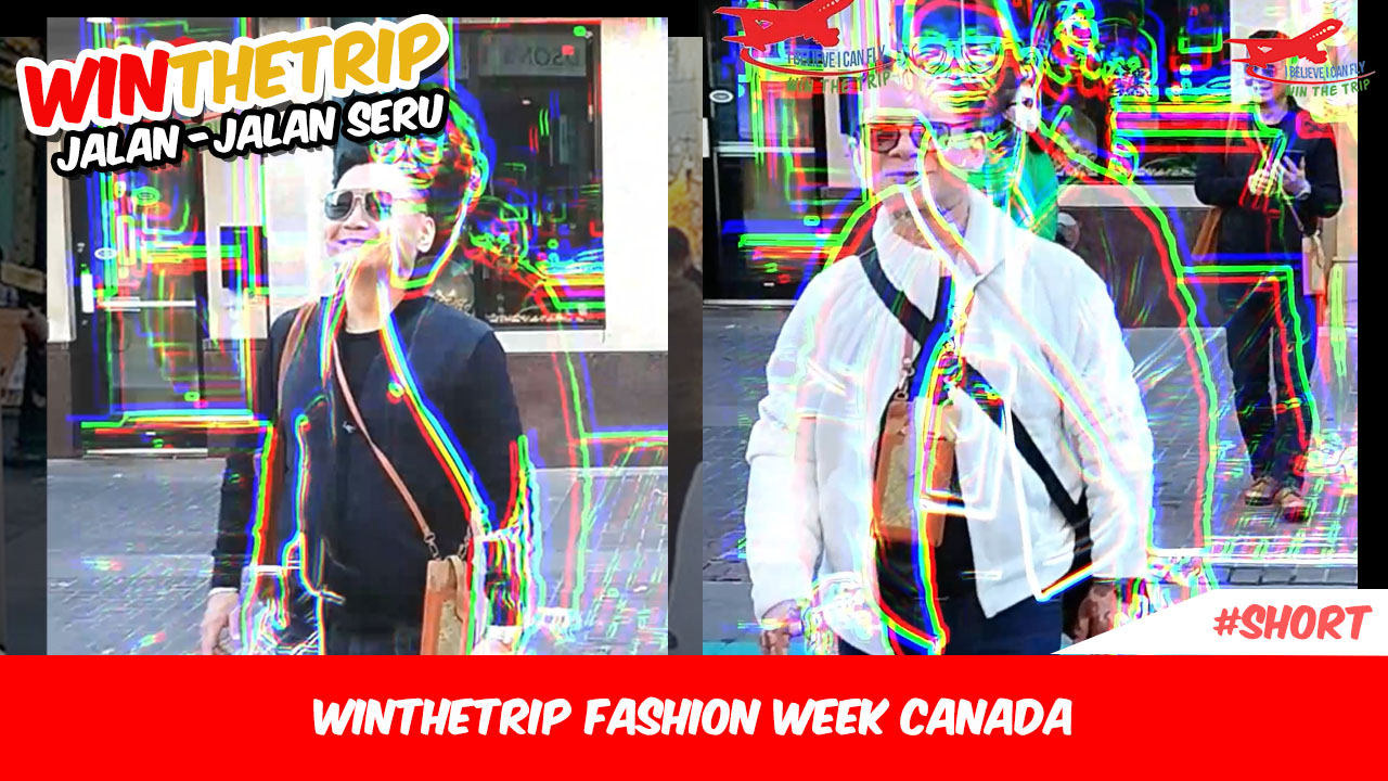 WinTheTrip Fashion Week Canada