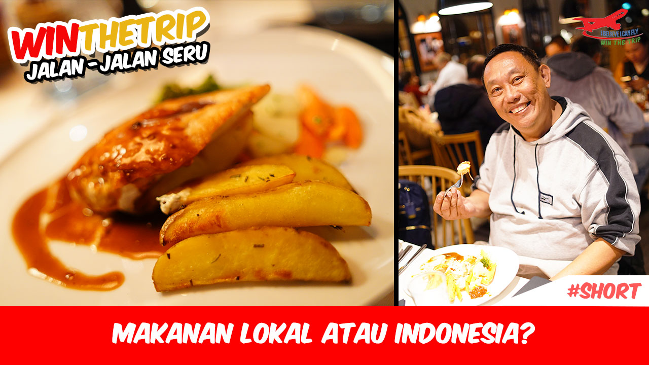 Makanan Lokal atau Indonesia?