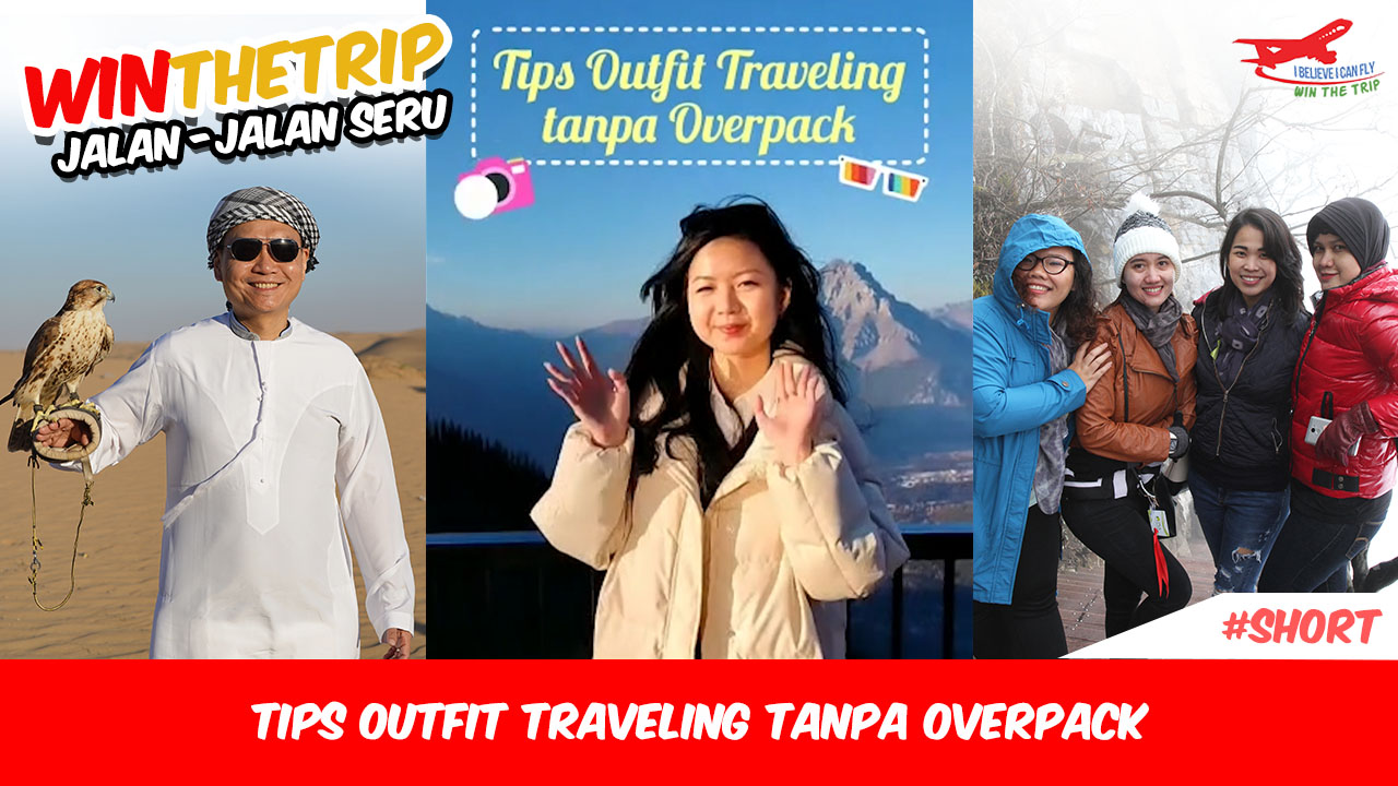 Tips Outfit Traveling Tanpa Overpack
