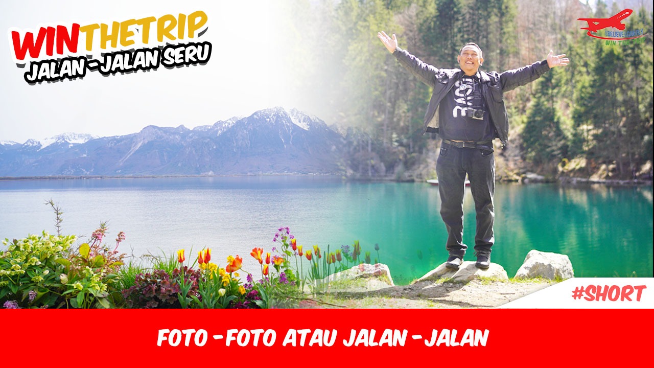 Foto-foto atau Jalan-jalan