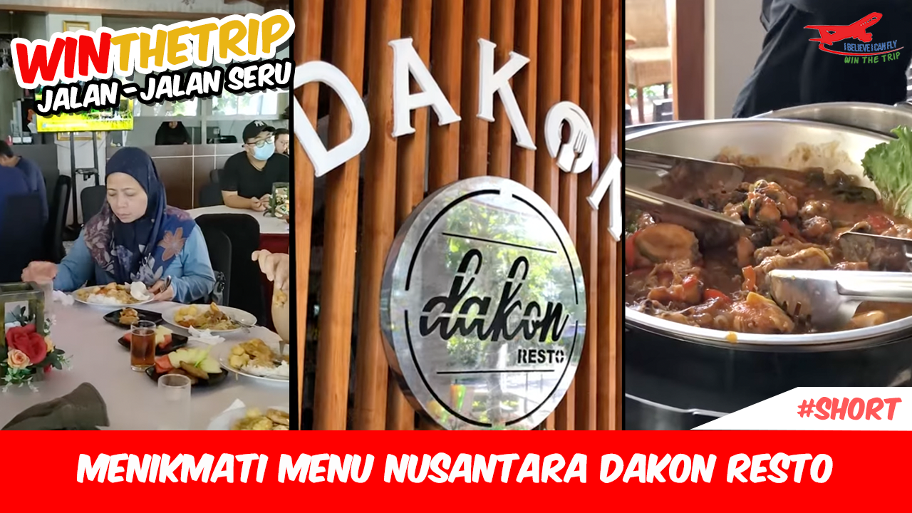 Menikmati Menu Nusantara Dakon Resto #Short