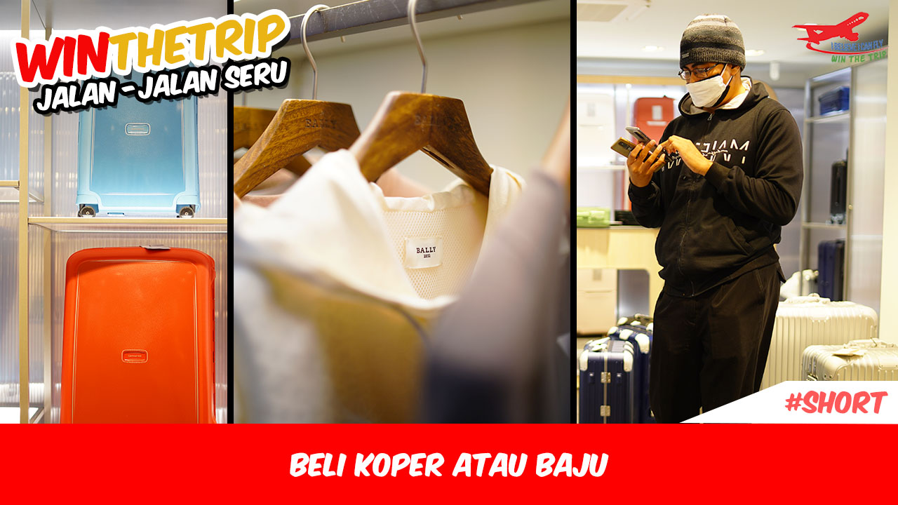 Beli koper atau baju