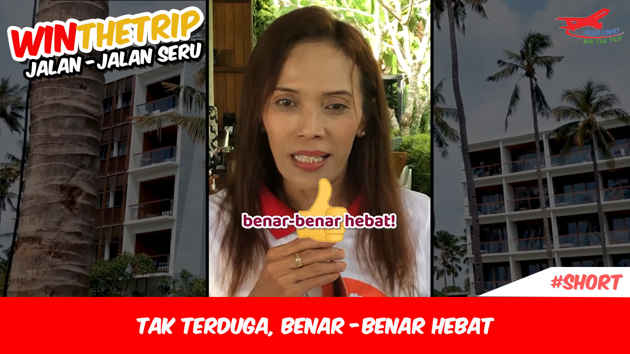 Tak Terduga, benar-benar hebat