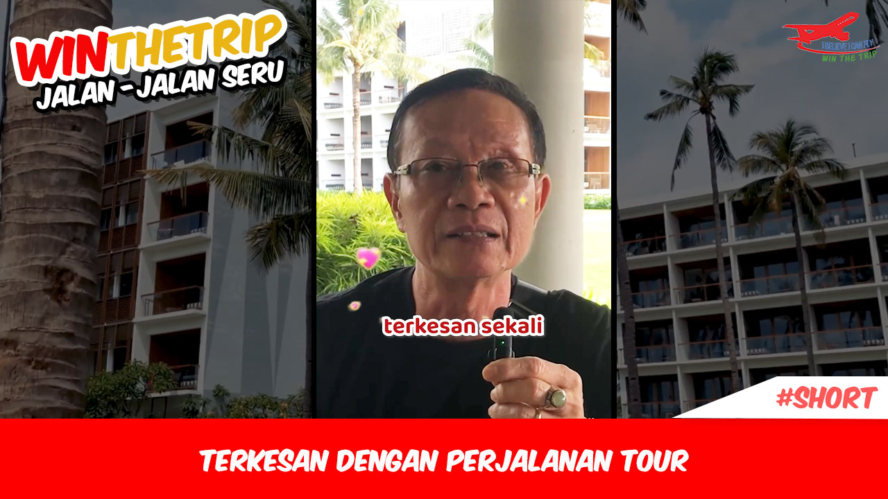 Terkesan dengan Perjalanan Tour