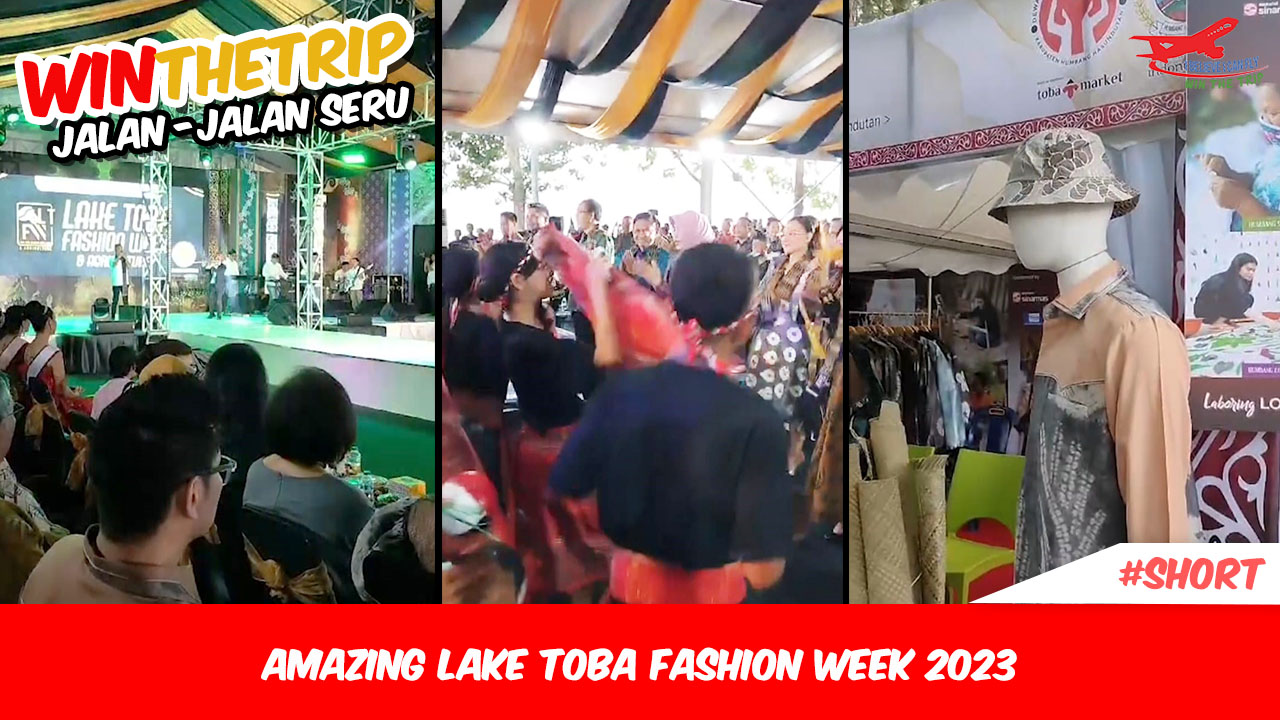 Amazing Lake Toba Fashion Week 2023