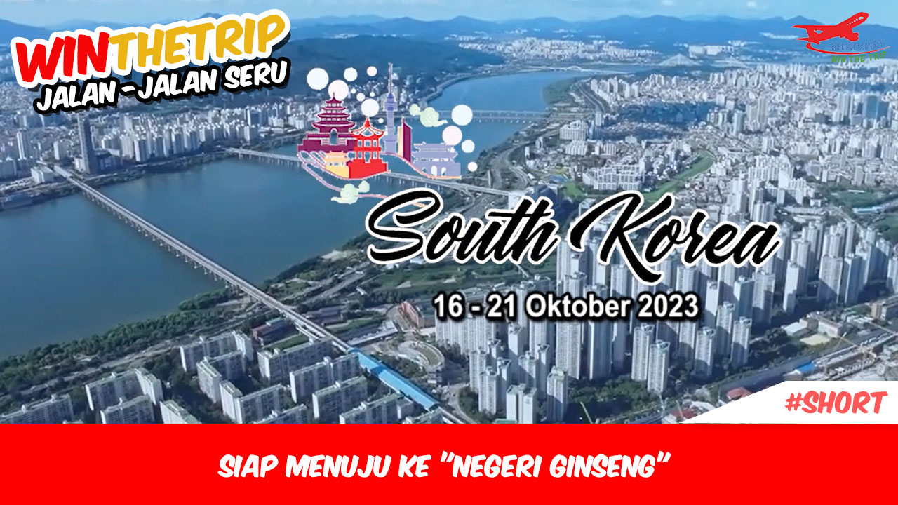 Siap menuju ke “Negeri Ginseng” 🤩