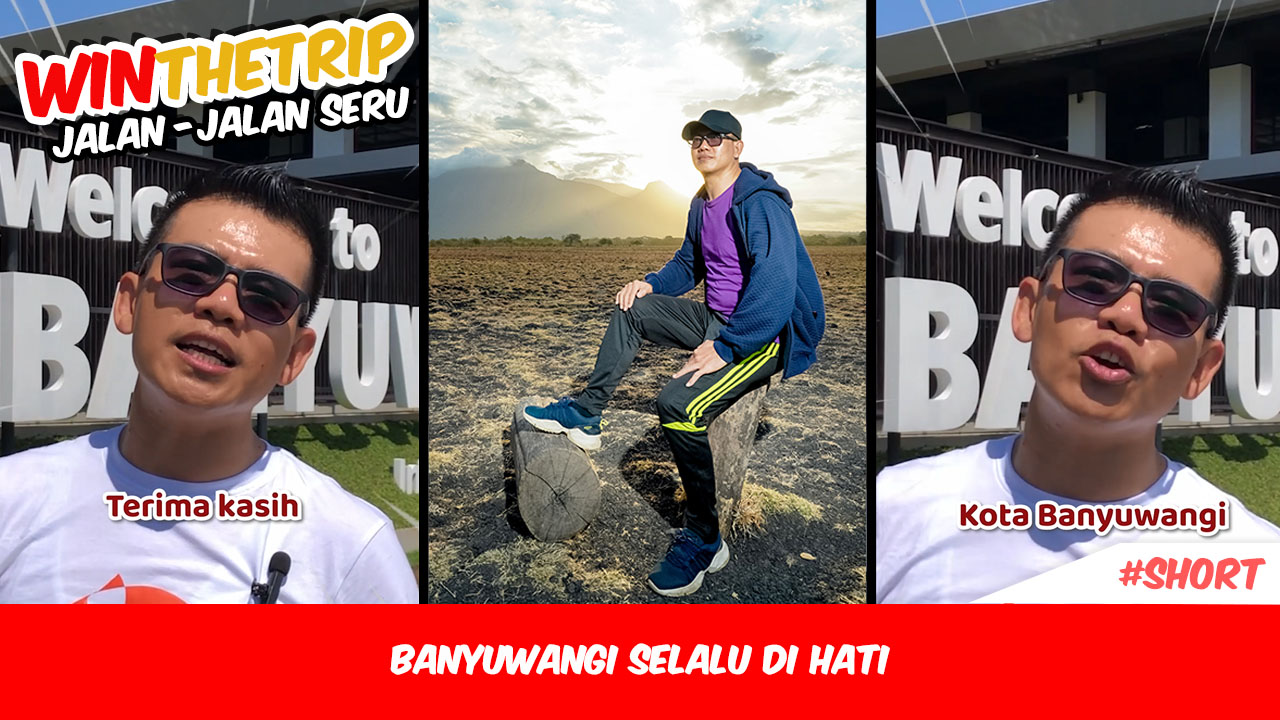 Banyuwangi Selalu Di Hati