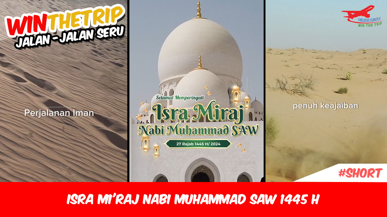 Isra Mi’raj Nabi Muhammad SAW 1445 H