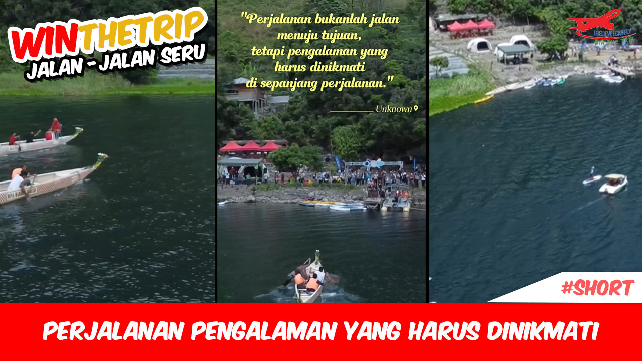 Perjalanan Pengalaman yang harus dinikmati