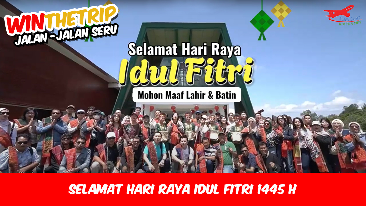 Selamat Hari Raya Idul Fitri 1445 H