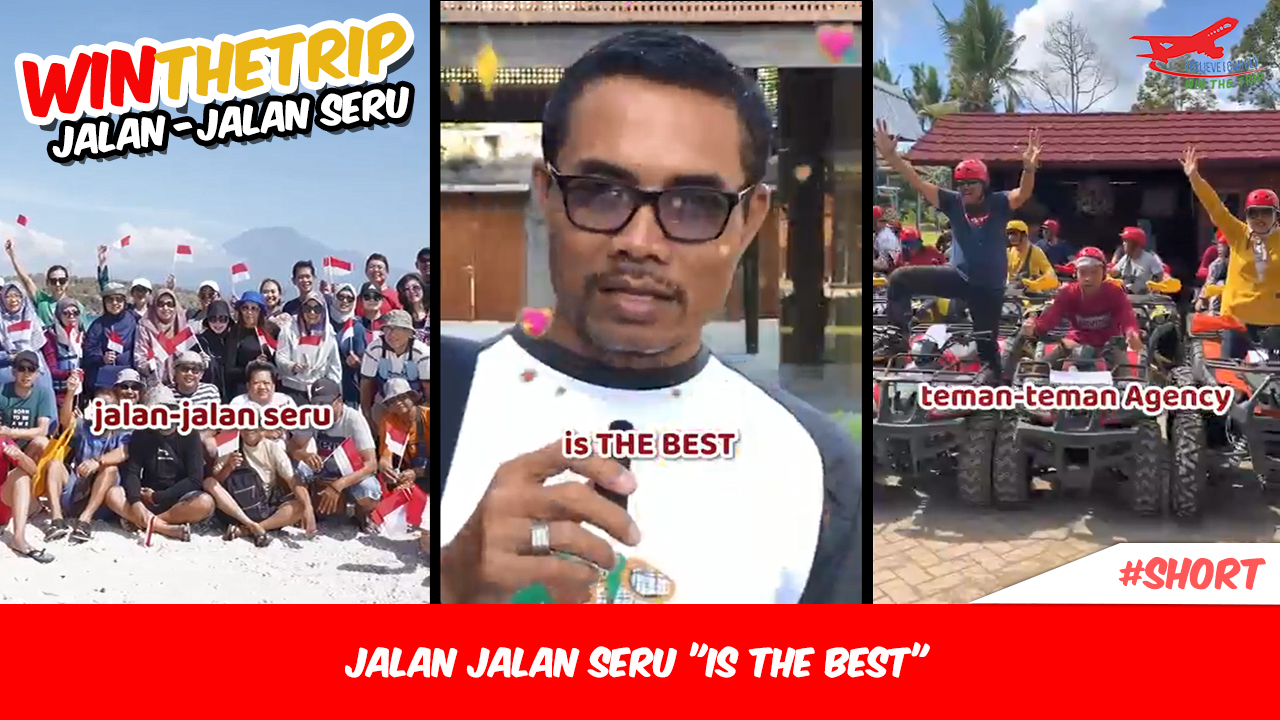 Jalan jalan seru “Is The Best”