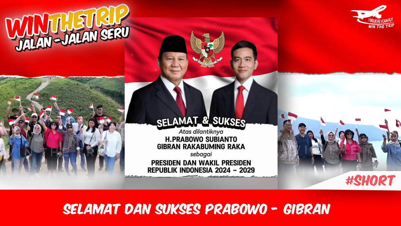Selamat dan Sukses Prabowo – Gibran