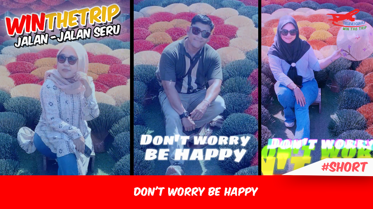 Dont Worry Be Happy