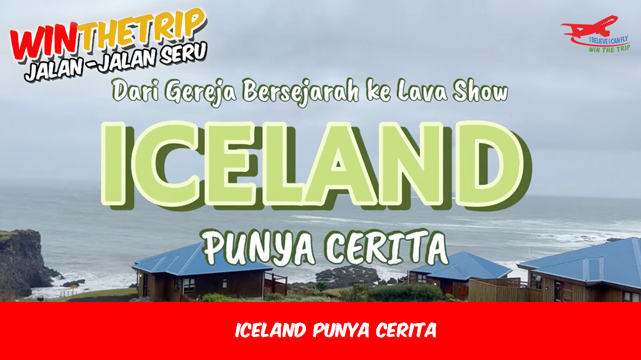Iceland Punya Cerita