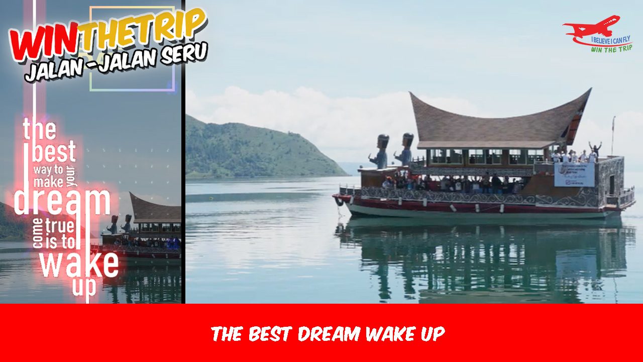 The Best Dream Wake Up