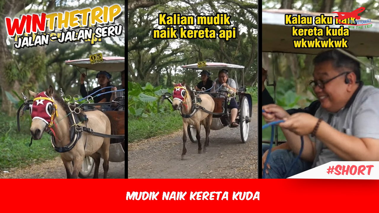 Mudik Naik Kereta Kuda