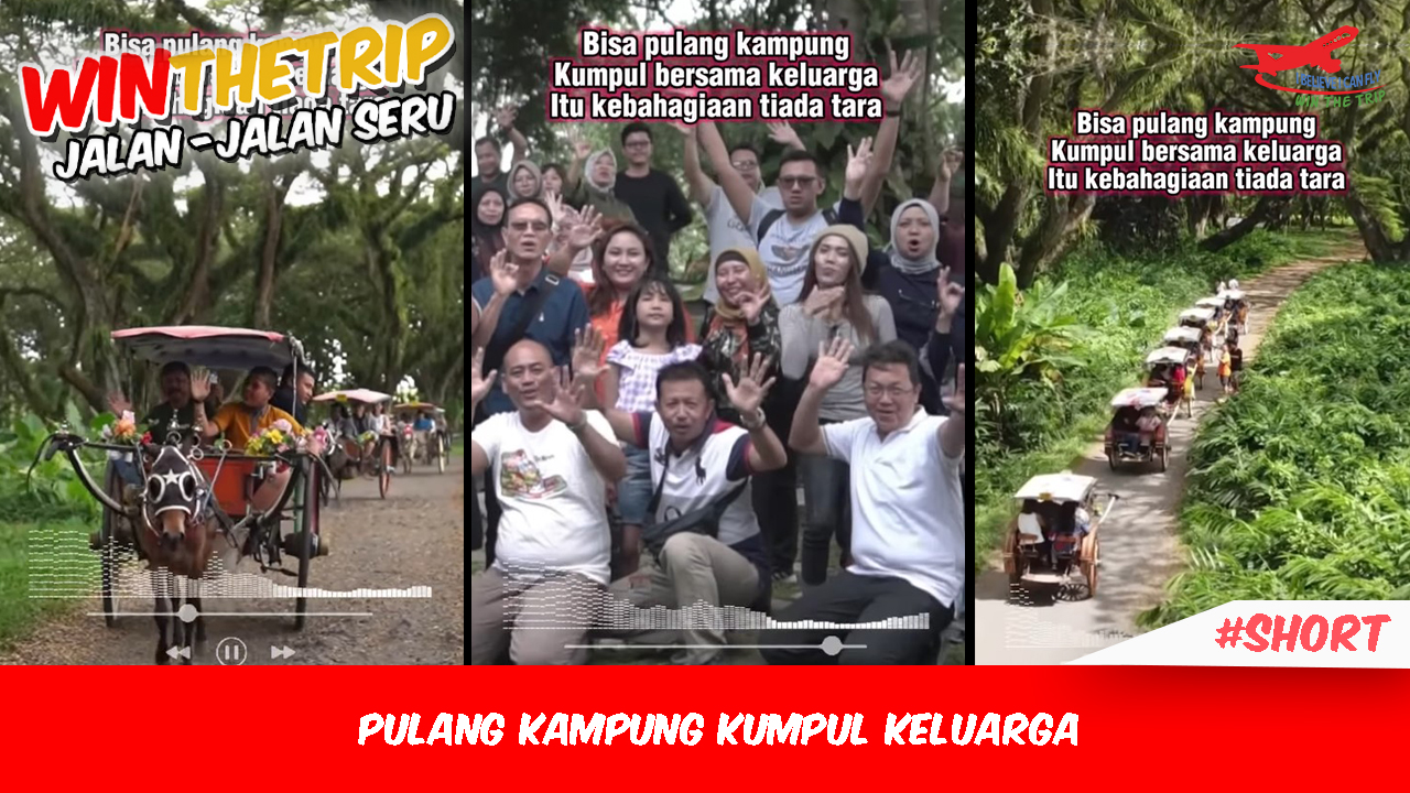 Pulang Kampung Kumpul Keluarga