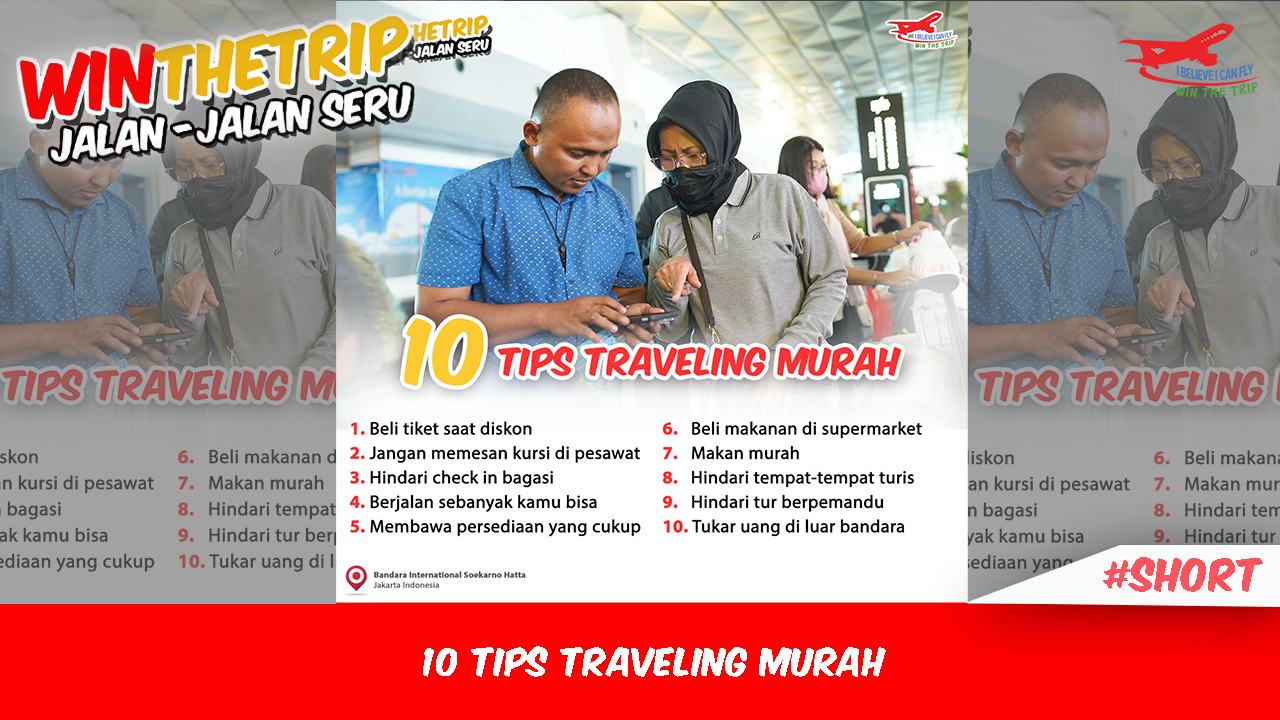 10 Tips Traveling Murah