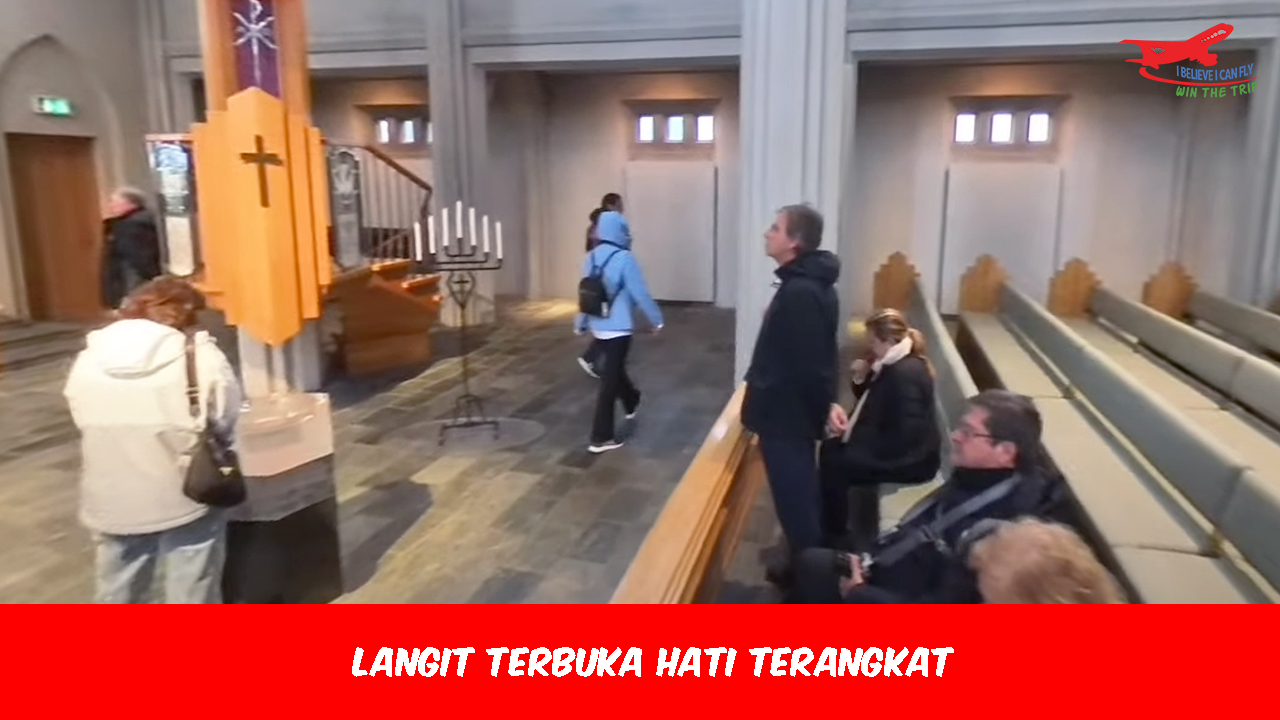 Langit Terbuka Hati Terangkat