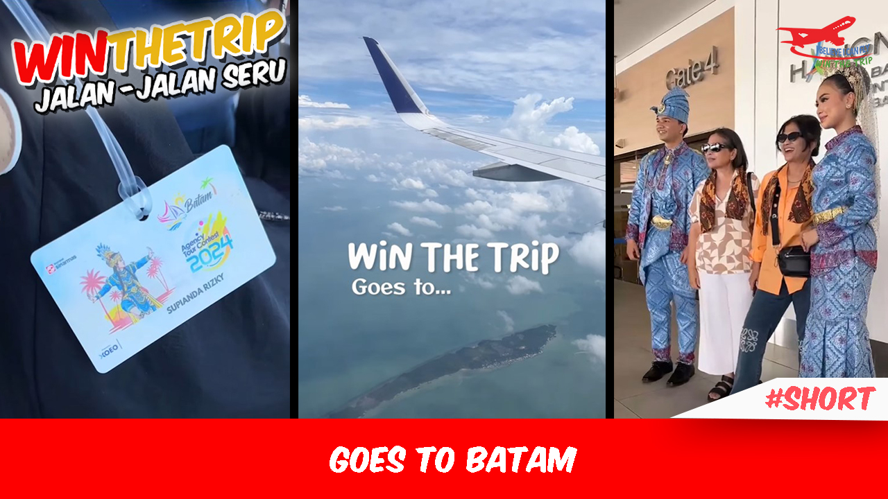 Goes To Batam