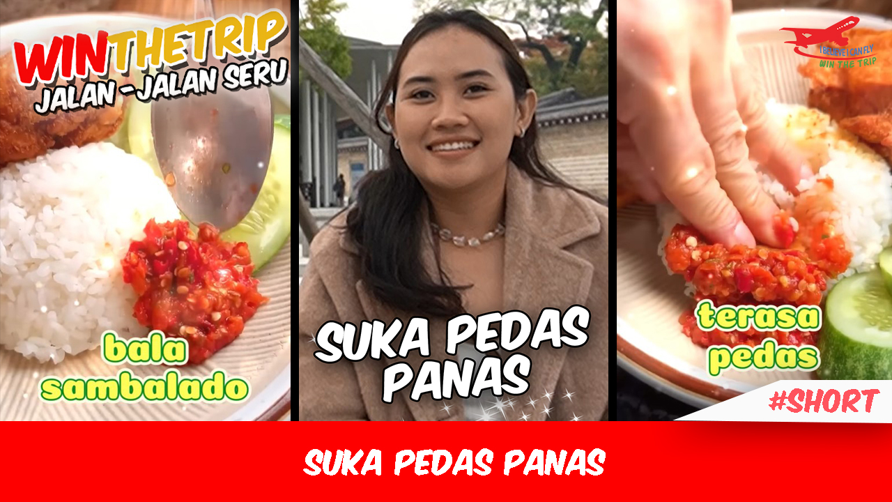 Suka Pedas Panas