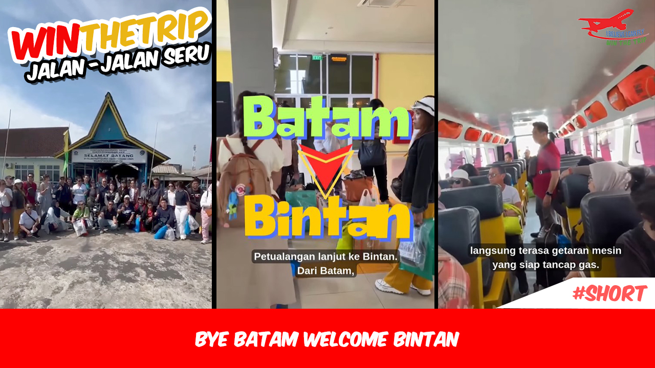Bye Batam Welcome Bintan