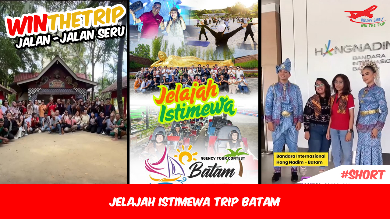 Jelajah Istimewa Trip Batam