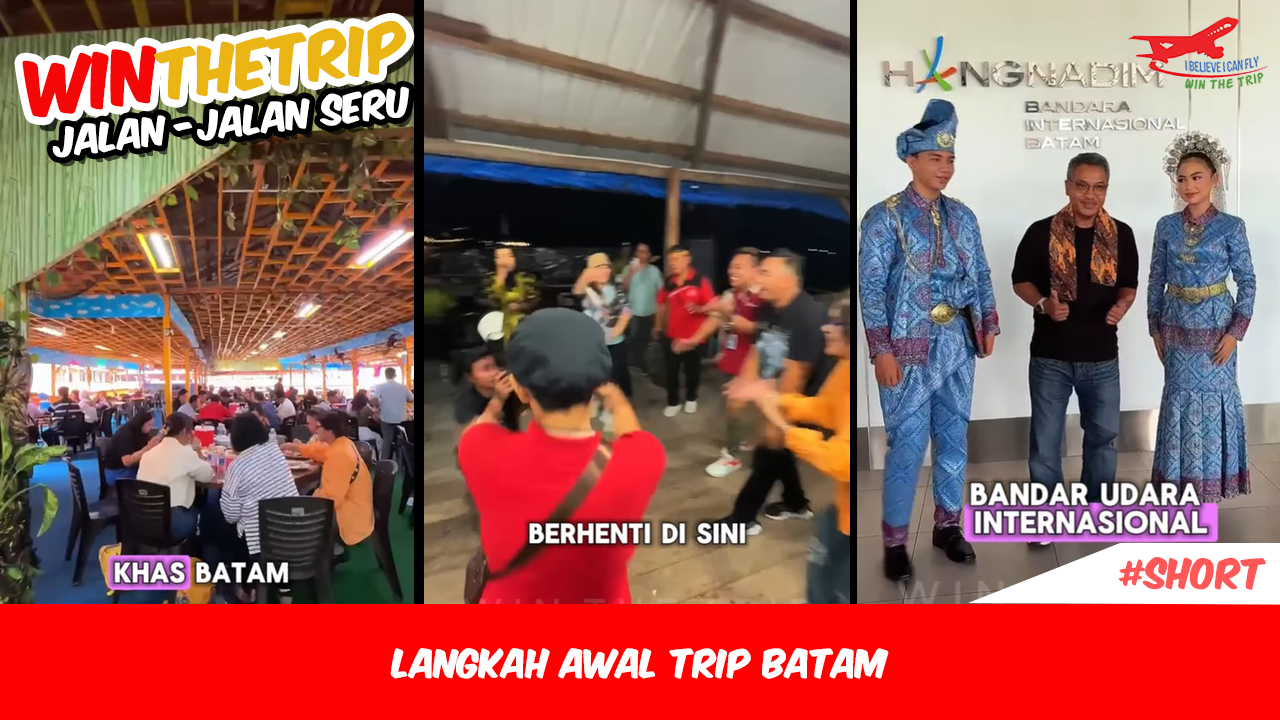 Langkah Awal Trip Batam