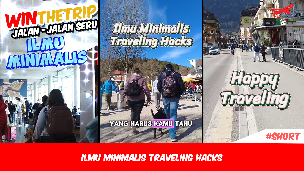 Ilmu Minimalis Traveling Hacks