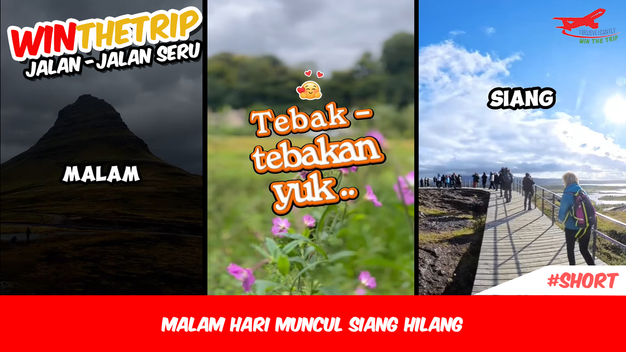 Malam Hari Muncul Siang Hilang