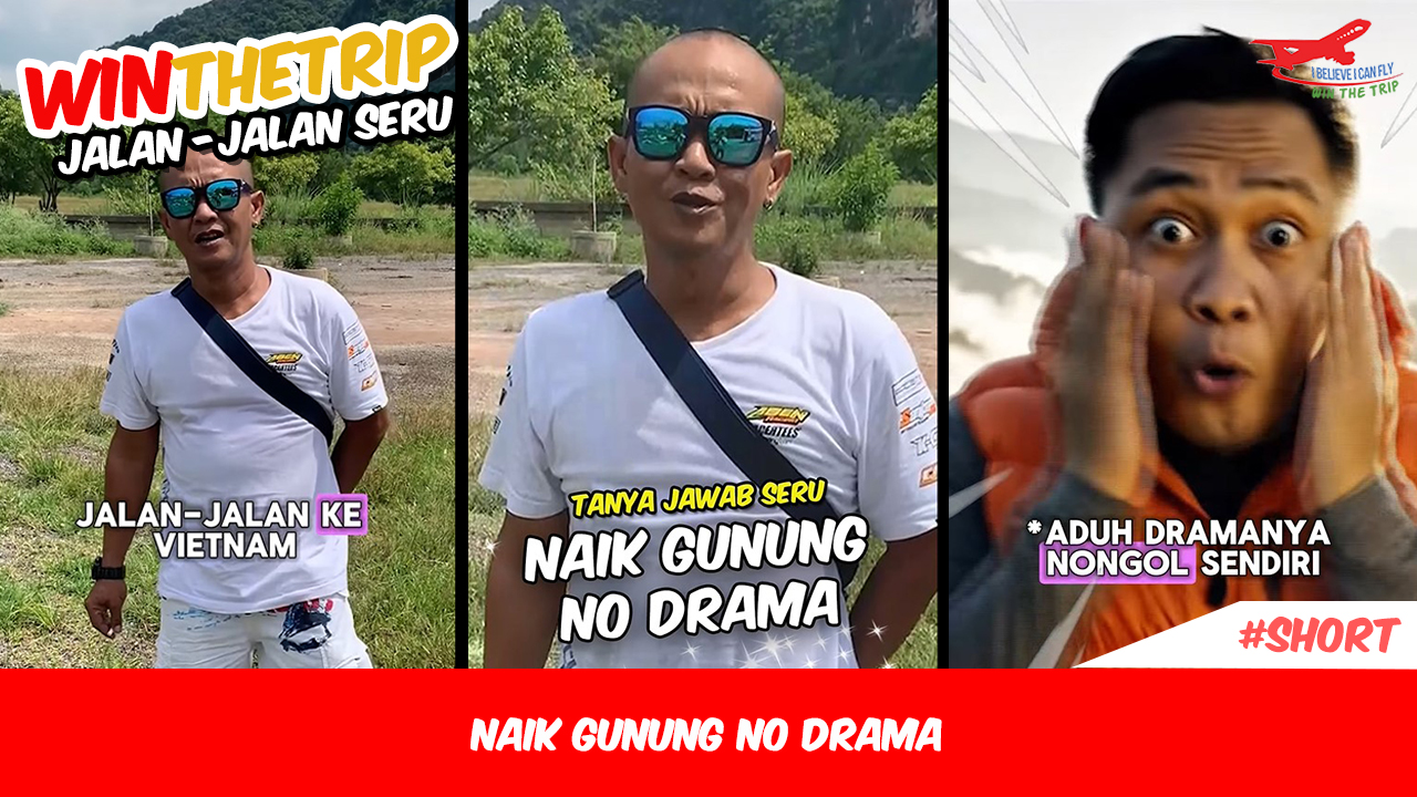 Naik Gunung No Drama